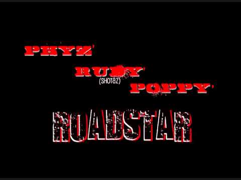 Poppy , Rudy (Shotaz), Phyz. - ROADSTAR.