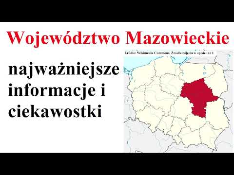 Województwo Mazowieckie - najważniejsze informacje i ciekawostki