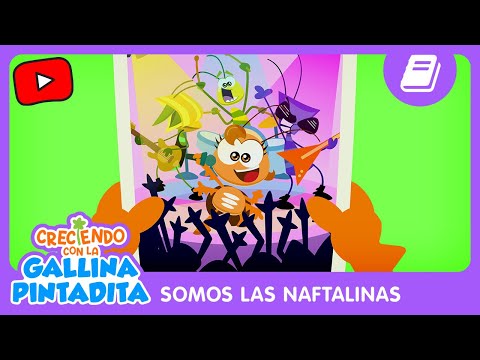Creciendo con la Gallina Pintadita | Somos las Naftalinas