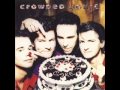 Crowded House - Chocolate Cake [Demo] 