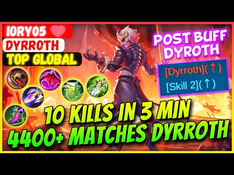 10 Kills In 3 MIN, 4400+ Matches Dyrroth Build [ Top Global Dyrroth ] Fiory05 ❤️- Mobile Legends