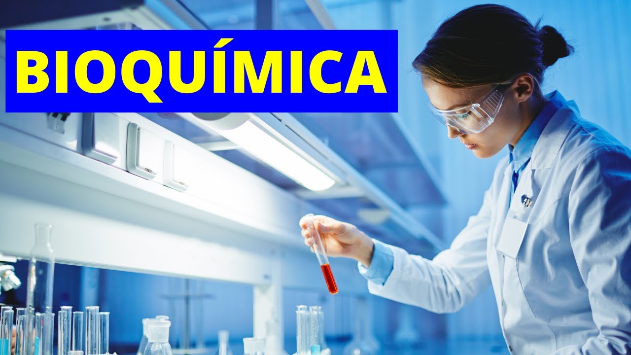¿Qué es la BIOQUÍMICA y qué estudia? Ramas, importancia y ejemplos