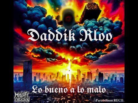 EP Lo bueno a lo malo - Daddik Rloo