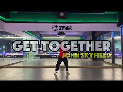 Get Together / John Skyfield, James Stefano & Karsten Belt / ZUMBA CHOREO / 줌바댄스