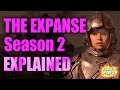 THE EXPANSE Season 2 Explained
