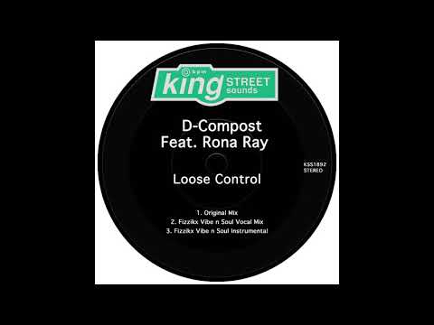 D-Compost Feat Rona Ray - Loose Control