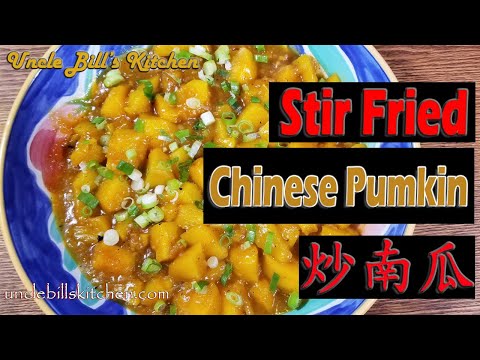 , title : 'Stir Fried Chinese Pumpkin Recipe 炒南瓜 | Kabocha Stir Fry'
