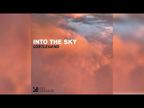 LostLegend  -  Into The Sky (Original Mix) [LOST186] [2023]