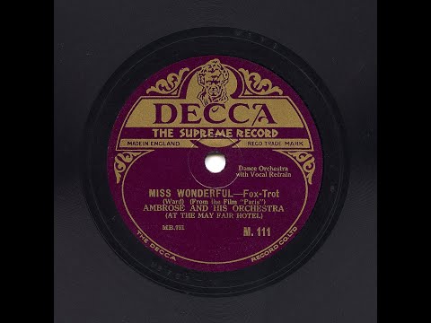 Ambrose And His Orchestra - Miss Wonderful (HOT!!). Take 2