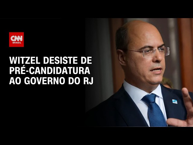 Eleições: Witzel desiste de candidatura ao governo do Rio e anuncia apoio a Garotinho | AGORA CNN