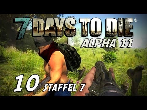 7 Days to Die S07E10 - Die Blunderbuss [Alpha 11] [Gameplay German Deutsch] [Let's Play]