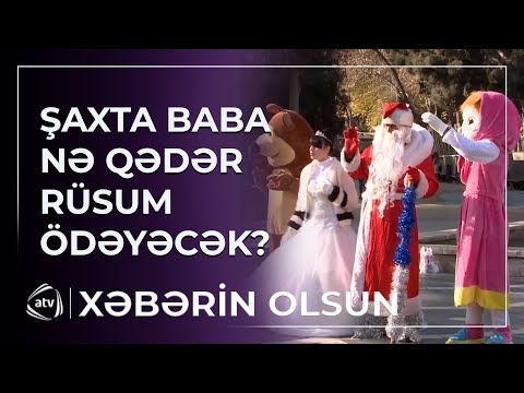 Şaxta baba nə qədər rüsum ödəyəcək?