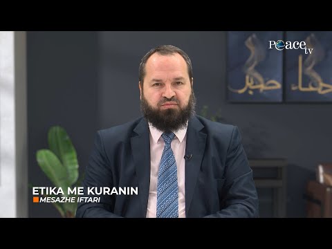 Mesazhe iftari | 20. Etika me Kuranin - Muhamed Dërmaku