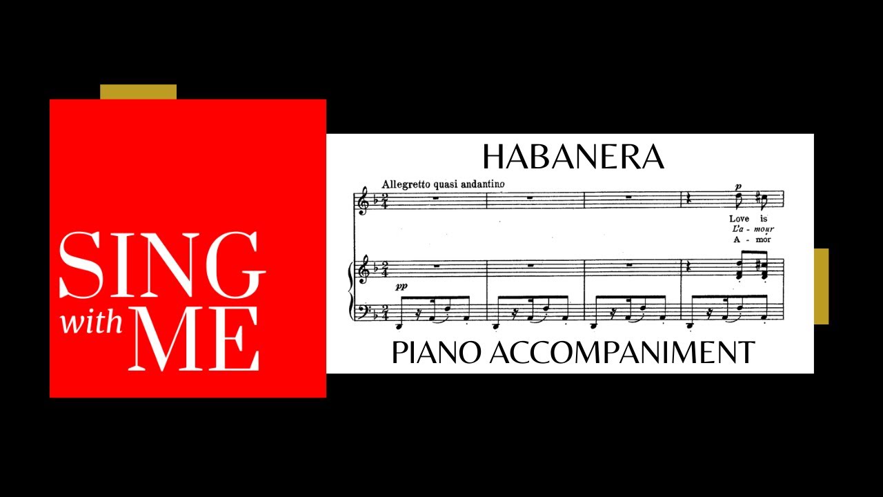 Habanera - L'amour est un oiseau rebelle - Accompaniment - Bizet