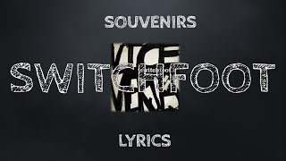 Souvenirs   Switchfoot - Lyrics