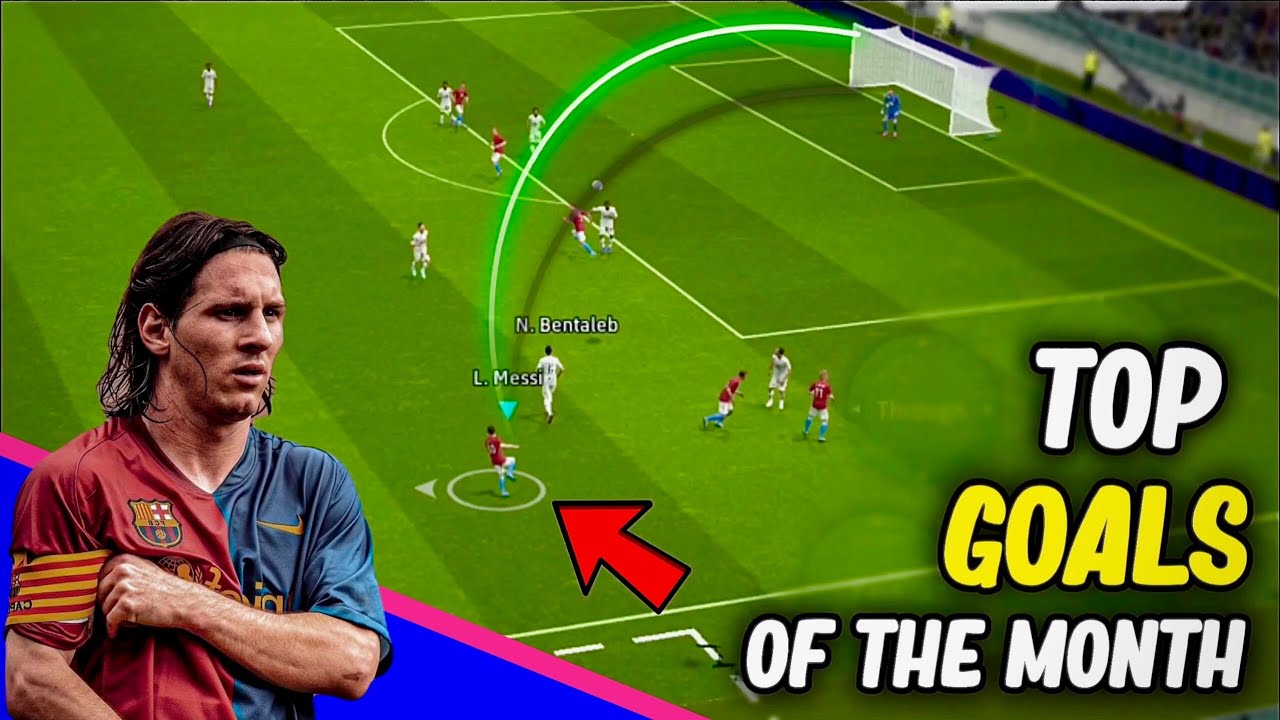 Best Goals of The Month - eFootball 2024 Mobile