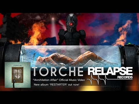 TORCHE - Annihilation Affair (Official Music Video)