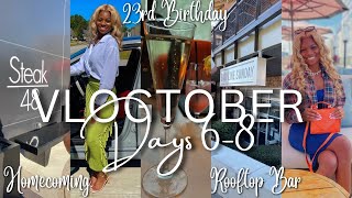 VLOGTOBER DAYS 6-8: My 23rd Birthday, Homecoming, Sightseeing,etc.