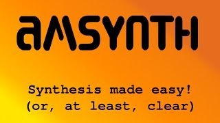 Video thumbnail for AmSynth 2 - synthesis - how it works by Linux Music