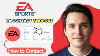 How to Contact EA Support (2026 Step By Step Guide)