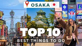 10 Things to do in Osaka Japan that are actually worth your time