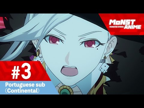 [Episódio 3] Anime Oficial Monster Strike (Portuguese - Continental) Video