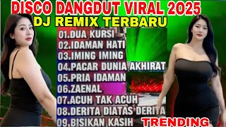 Download lagu DISCO DANGDUT VIRSL 2025, DANGDUT TOP NOSTALGIA ALBUM, CHOICE OF THE LATEST PLAYLIST, CLEAR AUDIO mp3