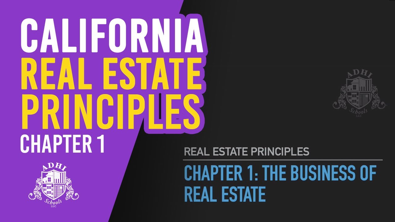 California Real Estate Principles Chapter 1
