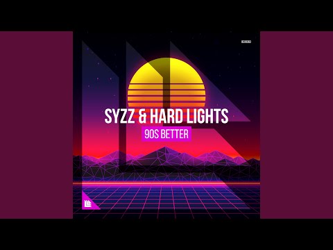 90s Better (Extended Mix)