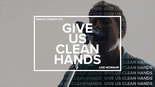 Give Us Clean Hands - Chris Tomlin (Cover)