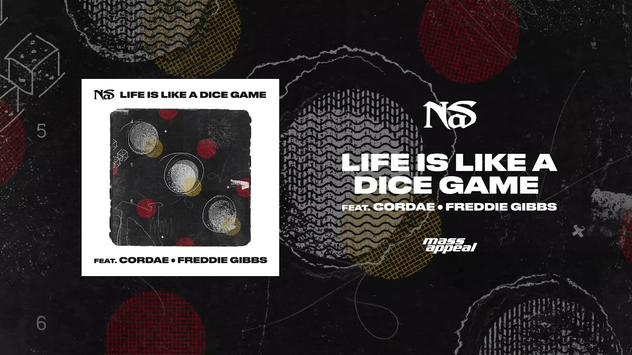 Nas - Life Is Like A Dice Game