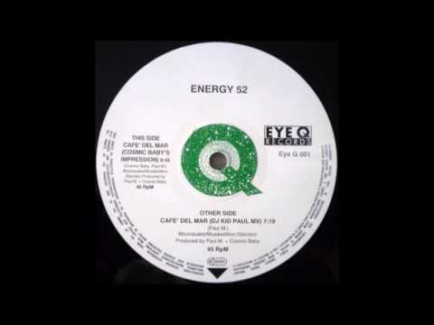 Energy 52 - Cafe Del Mar (Kid Paul Remix)