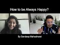 How To Be Always Happy By Sandeep Maheshwari Hindi