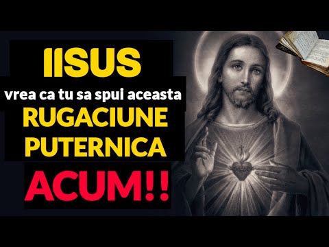 Rugaciunea SFANTA Care Iti Schimba Viata catre Domnul IIsus Hristos (se foloseste cu mare grija)