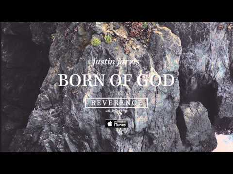 Justin Jarvis: Born Of God (Official Audio)