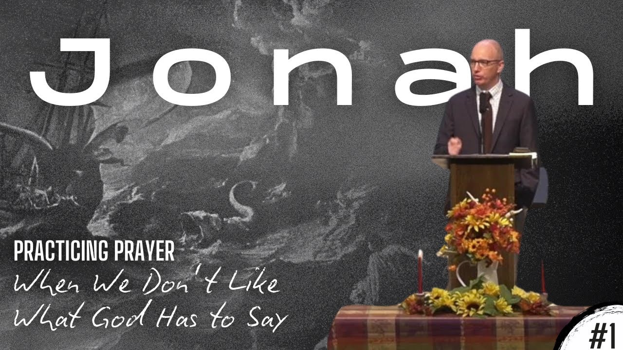 Introduction to Jonah- The Prophet Who Didn't Like What God Had to Say