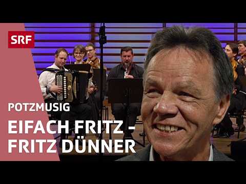 «Eifach Fritz - Fritz Dünner»: Einzigartiges Ländlerkonzert im KKL Luzern | Potzmusig | SRF