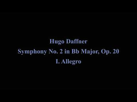Hugo Daffner: Symphony No. 2 in B-Flat Major, Op. 20
