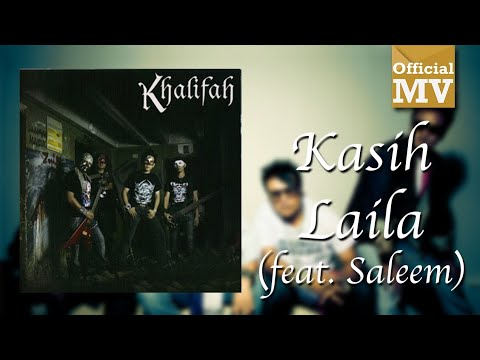 Khalifah ft. Saleem - Kasih Laila (KARAOKE HIGH QUALITY)