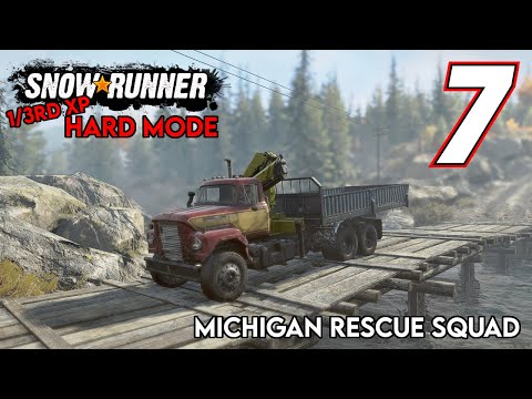 Michigan Rescue Squad | SnowRunner 1/3rd XP Hard Mode | Episode 7