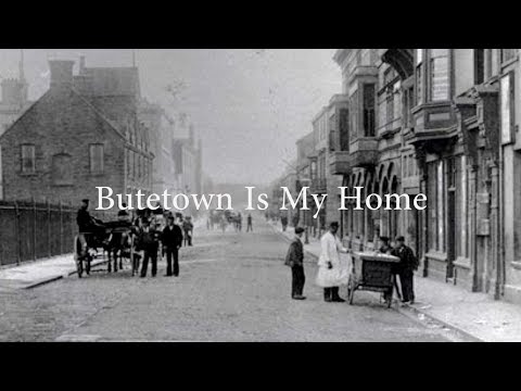 Butetown Is My Home