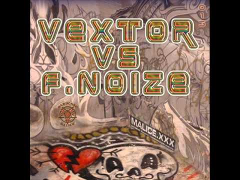 Vextor vs F.Noize - Farina's Therapy (dedicated)