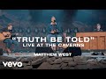 Matthew West - Truth Be Told (Live at the Caverns) Matthew West - Truth Be Told (Live at the Caverns)