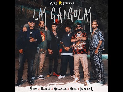 Las Gárgola - (Arcangel, Mora, Luar La L, Darell, Brray,) (Lyrics Letra)
