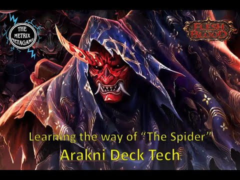 Arakni, Huntsman Flesh and Blood Deck Tech
