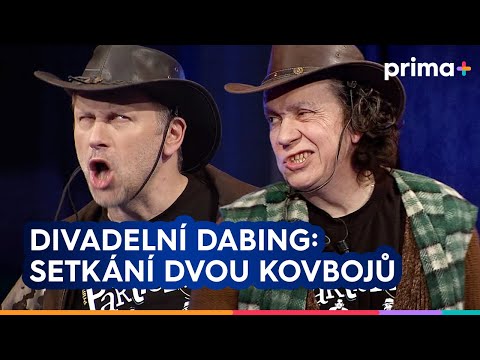Partička: Divadelní dabing: Setkání dvou kovbojů