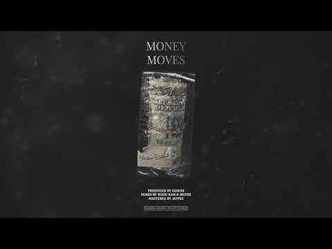 Bossi Kan - Money Moves [Official Audio]
