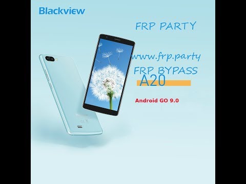 Blackview A20 FRP Bypass 2018 abdroid GO 9.0