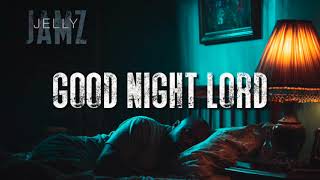 Good Night Lord