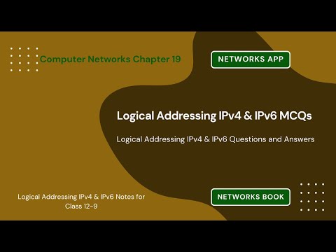 Logical Addressing IPv4 & IPv6 MCQs Questions Answers PDF | Class 9–12 IPv4 IPv6 Notes | Ch 19 MCQs